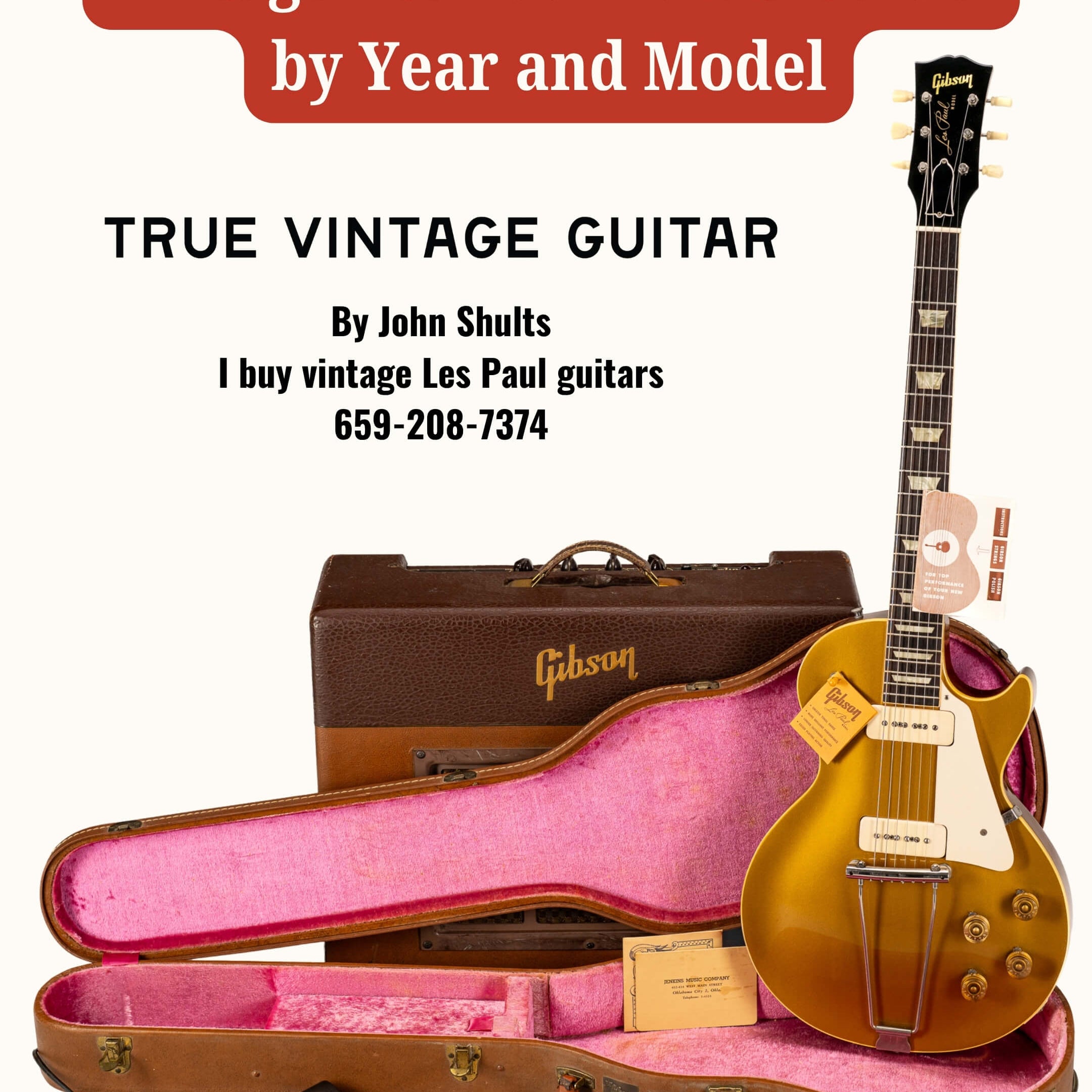 Expert 1950s Gibson Les Paul Value Guide By Year